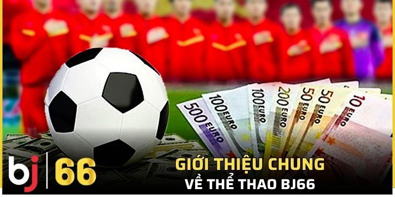 Giới thiệu chung về thể thao Bj66