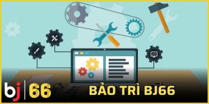 bảo trì Bj66