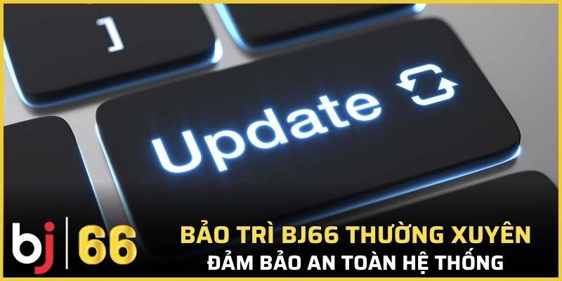 Bảo trì Bj66 để đảm bảo hoạt động an toàn của hệ thống