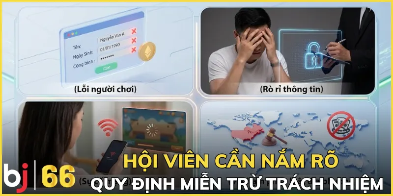 Hội viên cần nắm rõ quy định miễn trừ trách nhiệm